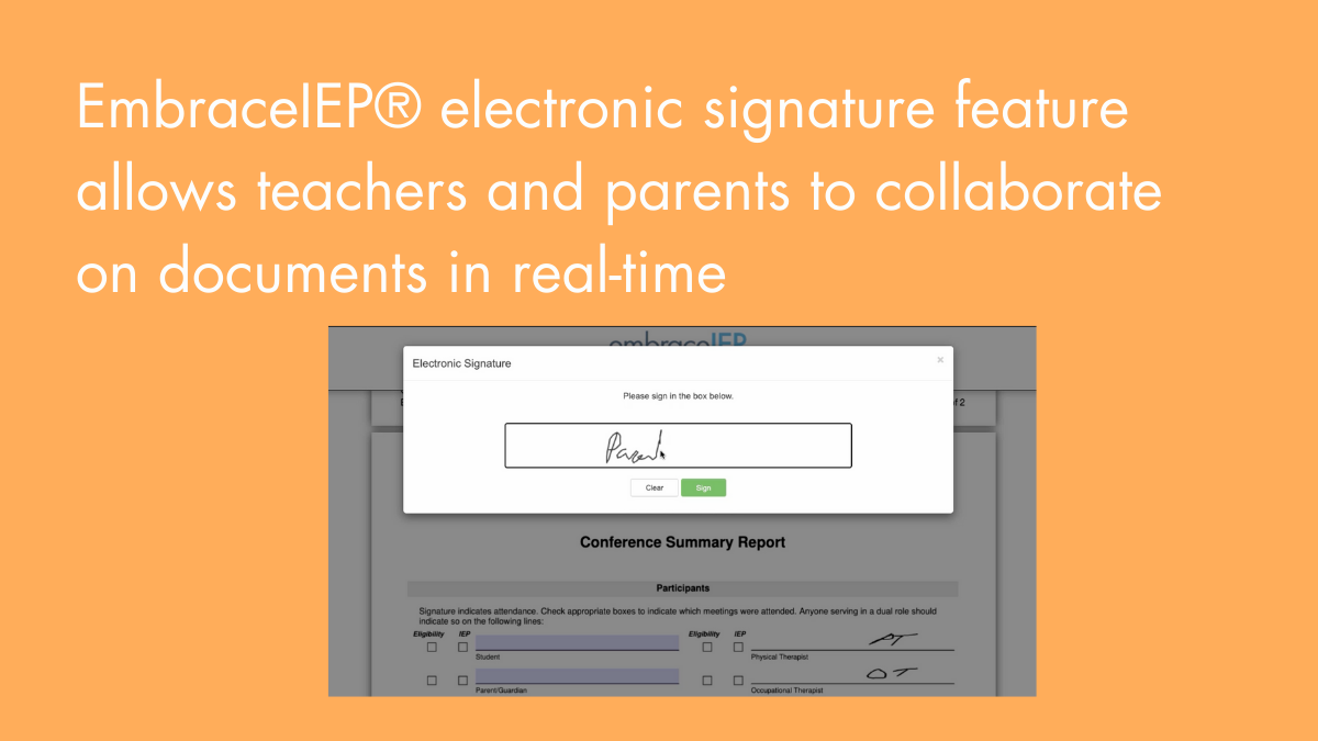 EmbraceIEP® electronic signature feature allows teachers and parents to collaborate on documents in real-time