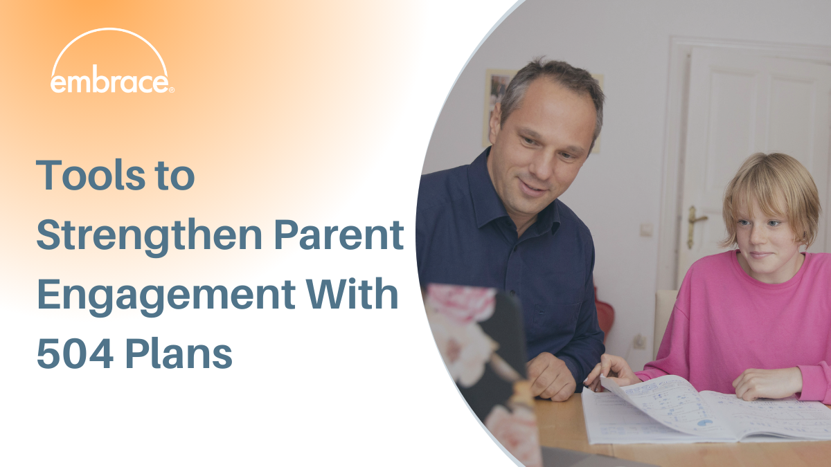 Tools to Strengthen Parent Engagement With 504 Plans